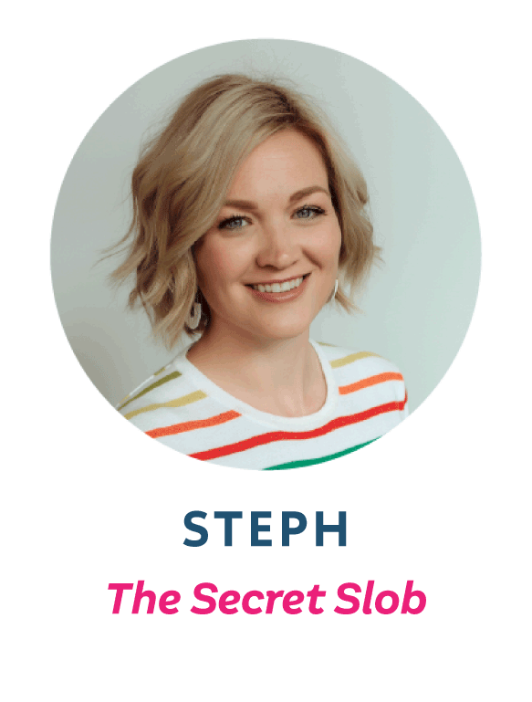Steph, The Secret Slob and Sophie Largen