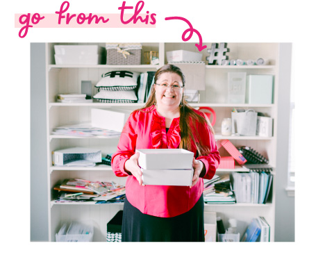 A picture of Laura looking overwhelmed in front of a messy space that says "Go from this"